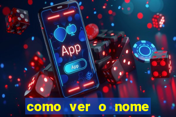 como ver o nome da rifa antes de abrir